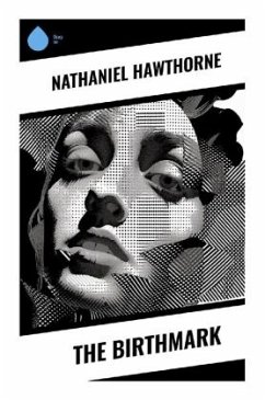 The Birthmark - Hawthorne, Nathaniel
