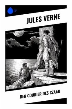 Der Courier des Czaar - Verne, Jules