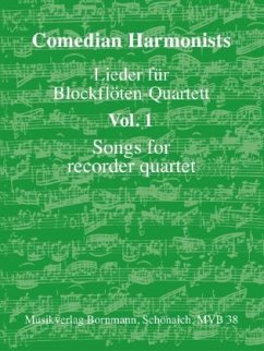 Lieder für Blockflöten-Quartett, Band 1 - Comedian Harmonists