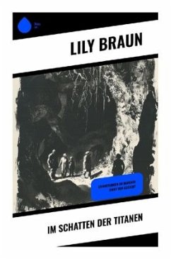 Im Schatten der Titanen - Braun, Lily