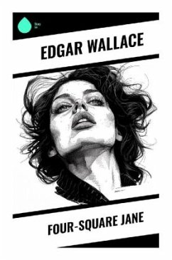 Four-Square Jane - Wallace, Edgar