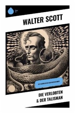 Die Verlobten & Der Talisman - Scott, Walter