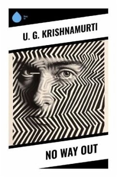 No Way Out - Krishnamurti, U. G.