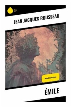 Émile - Rousseau, Jean Jacques