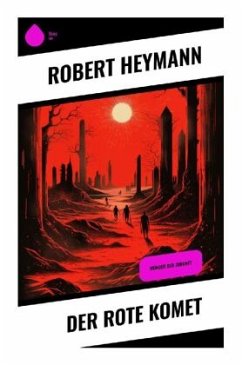 Der rote Komet - Heymann, Robert