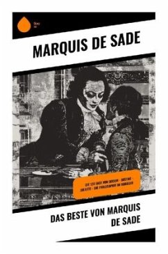 Das Beste von Marquis de Sade - de Sade, Marquis