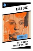 The Collected Works of Erle Cox