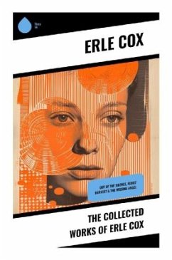 The Collected Works of Erle Cox - Cox, Erle