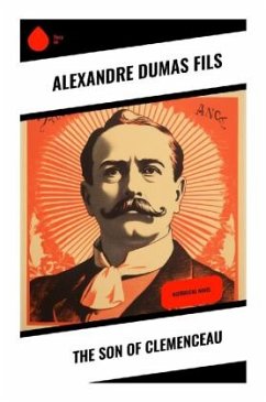 The Son of Clemenceau - Dumas, Alexandre, der Jüngere