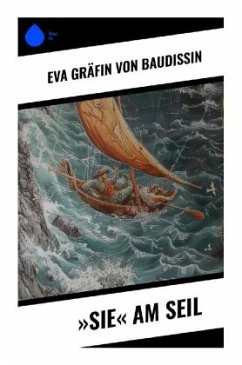 »Sie« am Seil - Baudissin, Eva Gräfin von
