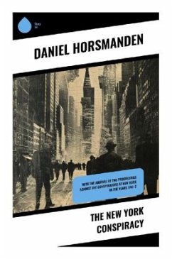 The New York Conspiracy - Horsmanden, Daniel