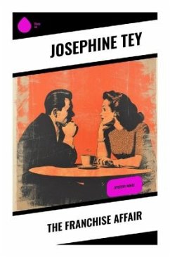 The Franchise Affair - Tey, Josephine