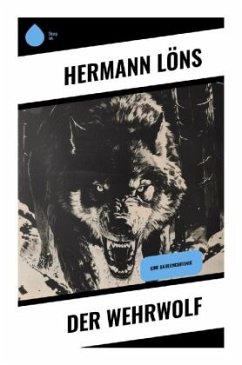 Der Wehrwolf - Löns, Hermann