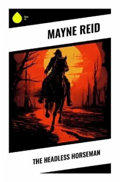 The Headless Horseman - Reid, Mayne