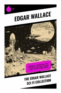 The Edgar Wallace Sci-Fi Collection - Wallace, Edgar