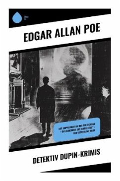 Detektiv Dupin-Krimis - Poe, Edgar Allan