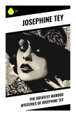 The Greatest Murder Mysteries of Josephine Tey
