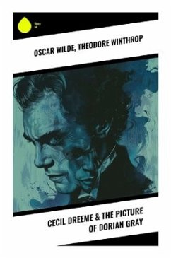 Cecil Dreeme & The Picture of Dorian Gray - Wilde, Oscar;Winthrop, Theodore