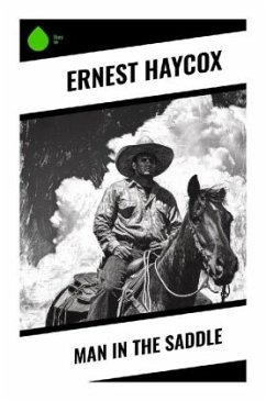 Man in the Saddle - Haycox, Ernest