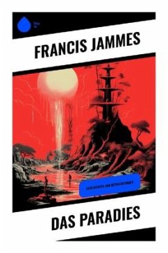 Das Paradies - Jammes, Francis