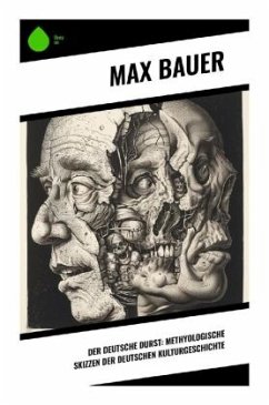 Der deutsche Durst: Methyologische Skizzen der deutschen Kulturgeschichte - Bauer, Max