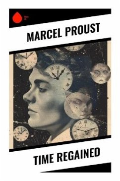 Time Regained - Proust, Marcel