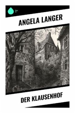 Der Klausenhof - Langer, Angela