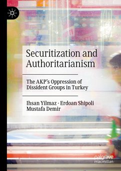 Securitization and Authoritarianism - Yilmaz, Ihsan;Shipoli, Erdoan;Demir, Mustafa