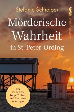 Mörderische Wahrheit in St. Peter-Ording - Schreiber, Stefanie