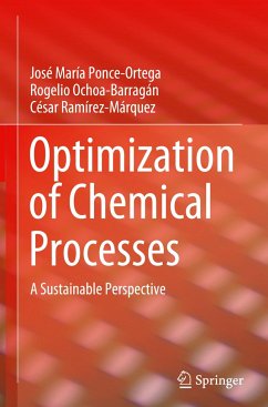 Optimization of Chemical Processes - Ponce-Ortega, José María;Ochoa-Barragán, Rogelio;Ramírez-Márquez, César