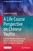 A Life Course Perspective on Chinese Youths