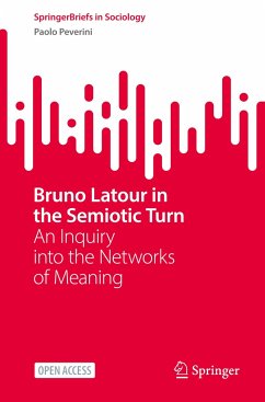 Bruno Latour in the Semiotic Turn - Peverini, Paolo