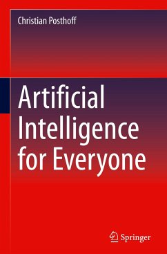 Artificial Intelligence for Everyone - Posthoff, Christian