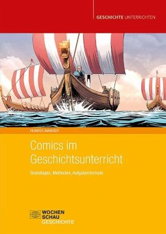 Comics im Geschichtsunterricht - Ammerer, Heinrich