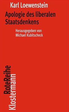 Apologie des liberalen Staatsdenkens - Loewenstein, Karl