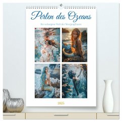 Perlen des Ozeans (hochwertiger Premium Wandkalender 2025 DIN A2 hoch), Kunstdruck in Hochglanz