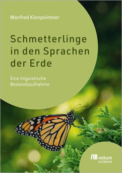 Schmetterlinge in den Sprachen der Erde - Kienpointner, Manfred