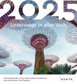 Unterwegs in aller Welt - KUNTH Postkartenkalender 2025