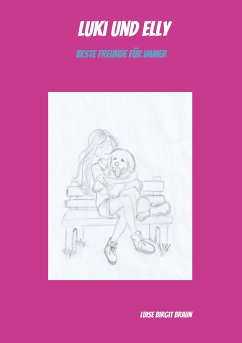 Luki und Elly (eBook, ePUB) - Braun, Luise Birgit