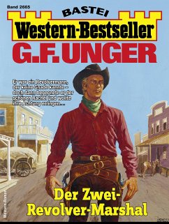 G. F. Unger Western-Bestseller 2665 (eBook, ePUB) - Unger, G. F.