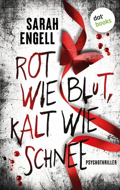 Rot wie Blut, kalt wie Schnee (eBook, ePUB) - Engell, Sarah