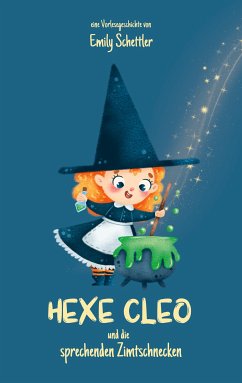 Hexe Cleo und die sprechenden Zimtschnecken (eBook, ePUB) - Schettler, Emily