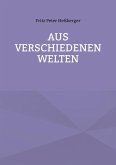 Aus verschiedenen Welten (eBook, ePUB)