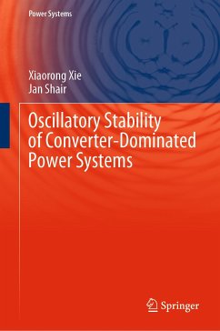 Oscillatory Stability of Converter-Dominated Power Systems (eBook, PDF) - Xie, Xiaorong; Shair, Jan