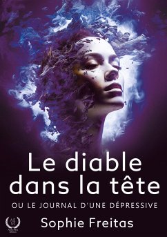 Le diable dans la tête (eBook, ePUB) - Freitas, Sophie