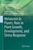 Melatonin in Plants: Role in Plant Growth, Development, and Stress Response (eBook, PDF)