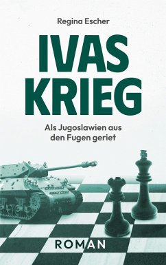 Ivas Krieg (eBook, ePUB) - Escher, Regina
