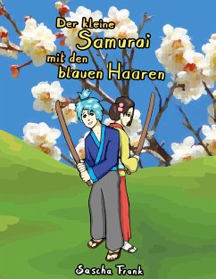 Der kleine Samurai mit den blauen Haaren (eBook, ePUB)