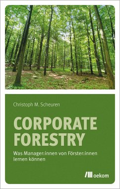 Corporate Forestry (eBook, PDF) - Scheuren, Christoph M.