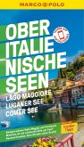 MARCO POLO Reiseführer E-Book Oberitalienische Seen, Lago Maggiore, Luganer See, Comer See (eBook, PDF)